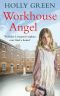 [Workhouse 02] • Workhouse Angel